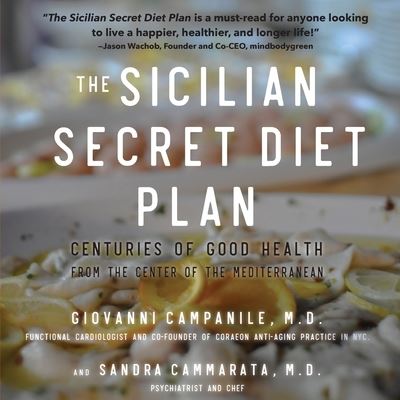 The Sicilian Secret Diet Plan (4-color, trade) - Giovanni Campanile - Books - Brick Tower Press - 9781899694969 - February 19, 2021
