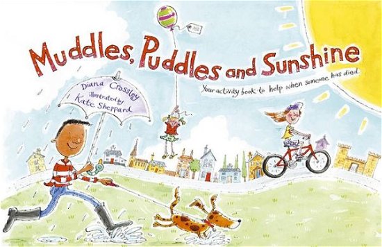 Cover for Winston's Wish · Muddles, Puddles and Sunshine: Your Activity Book to Help When Someone Has Died - Early Years (Inbunden Bok) [UK edition] (2009)