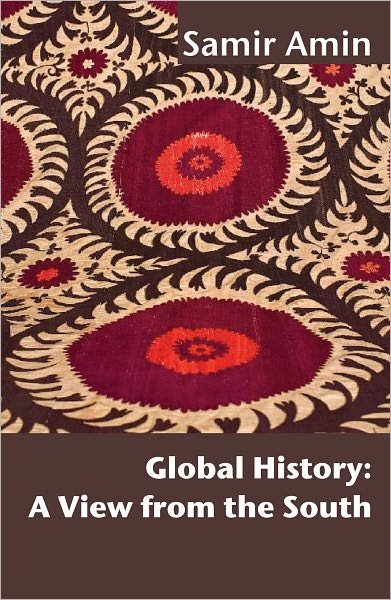 Cover for Samir Amin · Global History: a View from the South (Paperback Book) (2010)