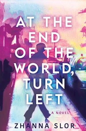 Cover for Zhanna Slor · At the End of the World, Turn Left (Paperback Book) (2025)