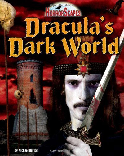 Cover for Michael Burgan · Dracula's Dark World (Horrorscapes) (Hardcover Book) (2010)