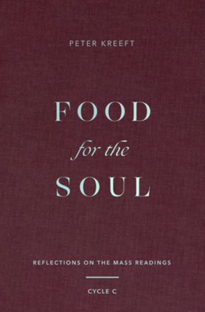 Cover for Peter Kreeft · Food for the Soul (N/A) (2021)