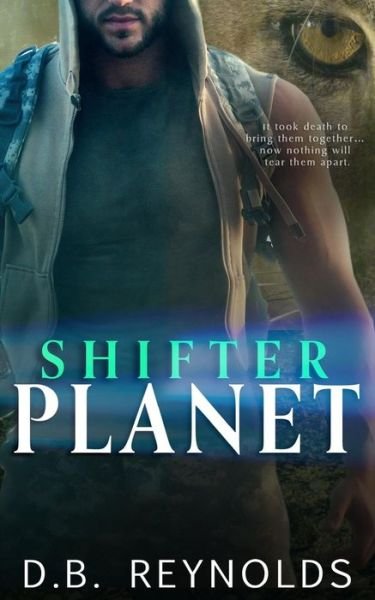 Cover for D B Reynolds · Shifter Planet (Paperback Book) (2015)
