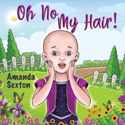 Cover for Amanda Sexton · Oh No, My Hair! (Paperback Book) (2021)