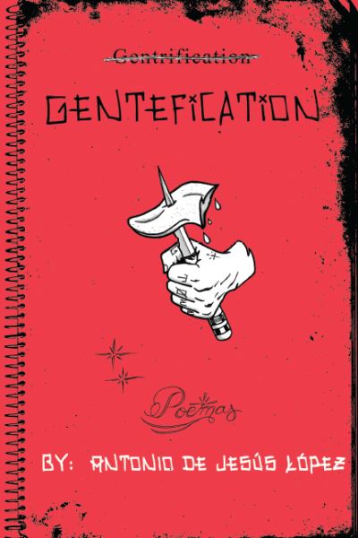 Cover for Antonio Lopez · Gentefication (Book) (2021)