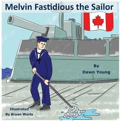 Cover for Dawn Young · Melvin Fastidious the Sailor (Paperback Book) (2019)