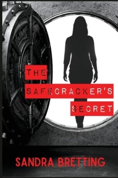 Cover for Sandra Bretting · The Safecracker's Secret (Paperback Book) (2021)