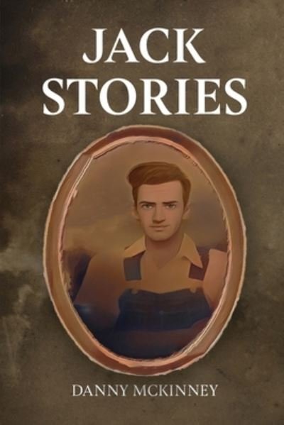 Cover for Danny McKinney · Jack Stories (Book) (2023)