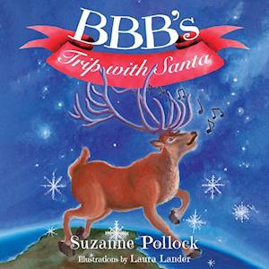 Cover for Suzanne Pollock · BBB's Trip with Santa (Paperback Book) (2024)