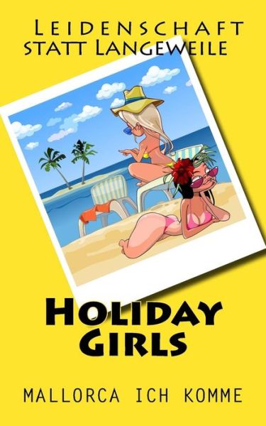 Cover for Denis Geier · Holiday Girls (Paperback Book) (2017)