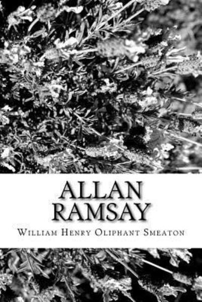 Cover for William Henry Oliphant Smeaton · Allan Ramsay (Paperback Book) (2017)