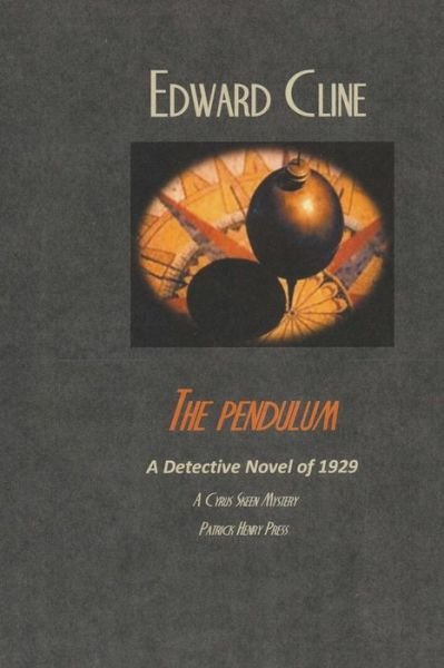 Cover for Edward Cline · The Pendulum (Paperback Book) (2017)
