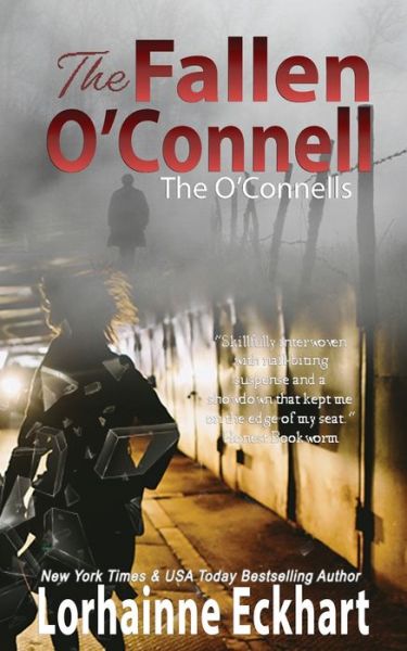 The Fallen O'Connell - Lorhainne Eckhart - Books - Lorhainne Eckhart - 9781989698969 - September 29, 2021