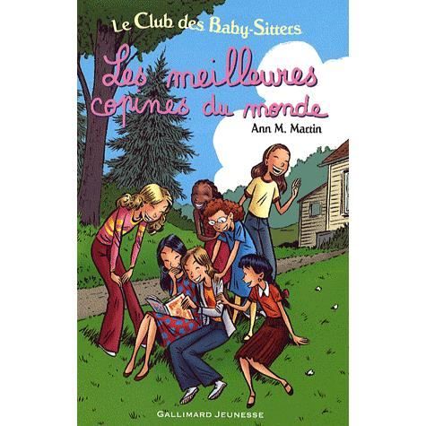 Cover for Ann M Martin · Club des baby-sitters / Les meilleures copines du monde (Taschenbuch) (2009)