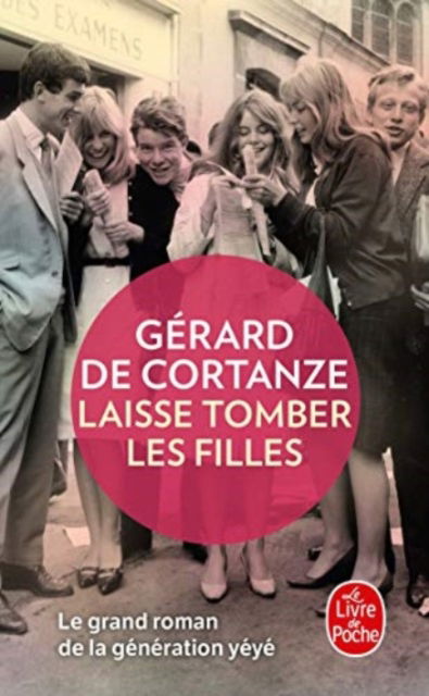 Cover for Gerard de Cortanze · Laisse tomber les filles (Paperback Book) (2019)