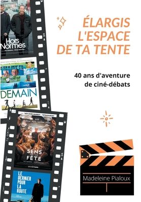 Elargis l'espace de ta tente - Madeleine Pialoux - Books - Books on Demand - 9782322173969 - May 9, 2021