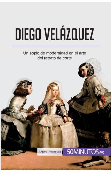 Cover for 50minutos · Diego Velazquez (Paperback Book) (2017)