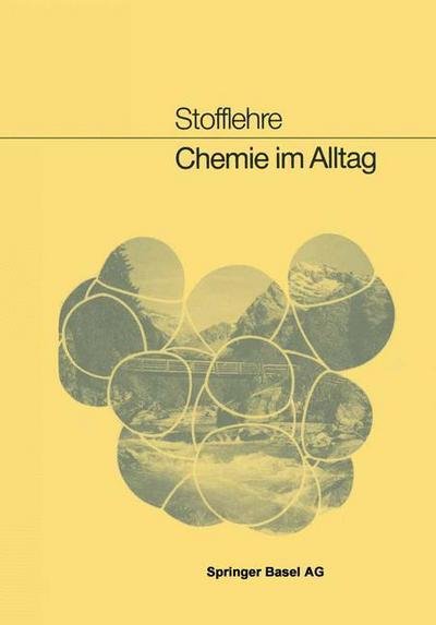 Cover for Ch Siegrist · Chemie Im Alltag (Pocketbok) [1990 edition] (2014)