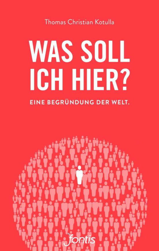 Cover for Kotulla · Was soll ich hier? (Book)