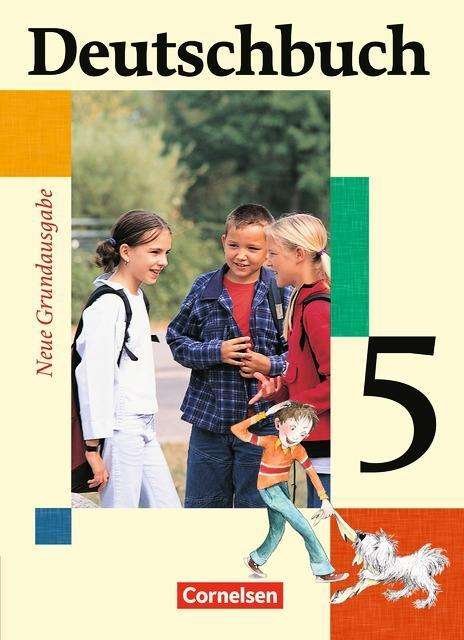 Cover for Deutschbuch: Deutschbuch 5 Schulerbuch - Neue Grundausgabe (Paperback Book) (2007)