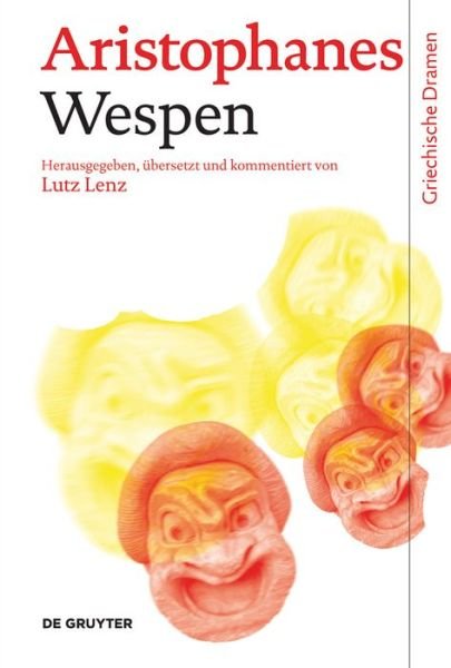 Cover for Aristophanes · Wespen (Griechische Dramen) (German Edition) (Hardcover Book) [German edition] (2014)