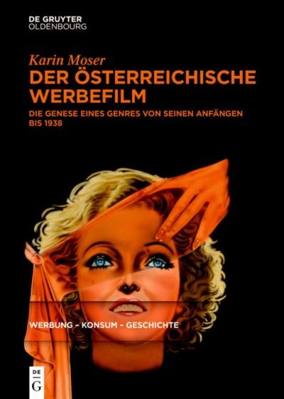 Cover for Moser · Der österreichische Werbefilm (Buch) (2019)