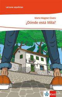 Wagner Civera:¿Donde está Mila? (Book)