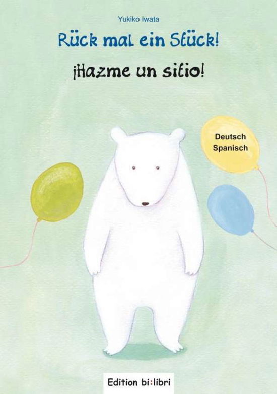 Cover for Iwata · Rück mal ein Stück!,Deutsch-Spani (Book)