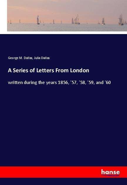 Cover for Dallas · A Series of Letters From London (Book)