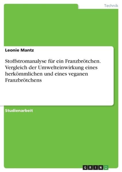 Cover for Mantz · Stoffstromanalyse für ein Franzbr (Book)
