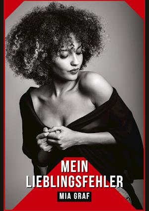 Cover for Mia Graf · Mein Lieblingsfehler (Book) (2024)