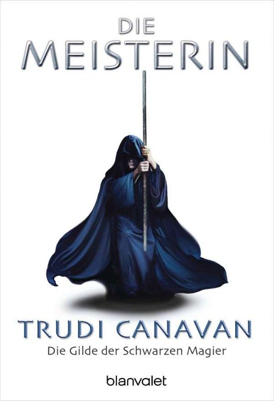 Cover for Trudi Canavan · Blanvalet 24396 Canavan.Meisterin (Buch)