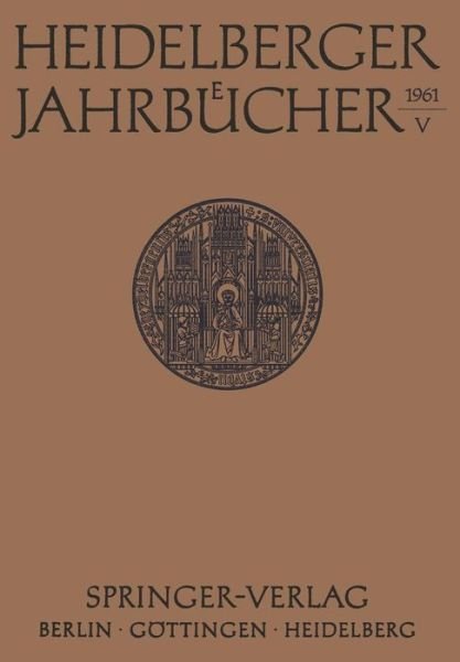 Cover for Universitats-Gesellschaft Heidelberg · Heidelberger Jahrbucher - Heidelberger Jahrbucher (Pocketbok) [German edition] (1961)