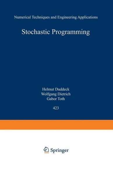 Cover for Kurt Marti · Stochastic Programming: Numerical Techniques and Engineering Applications - Lecture Notes in Economics and Mathematical Systems (Paperback Book) [1995 edition] (1995)