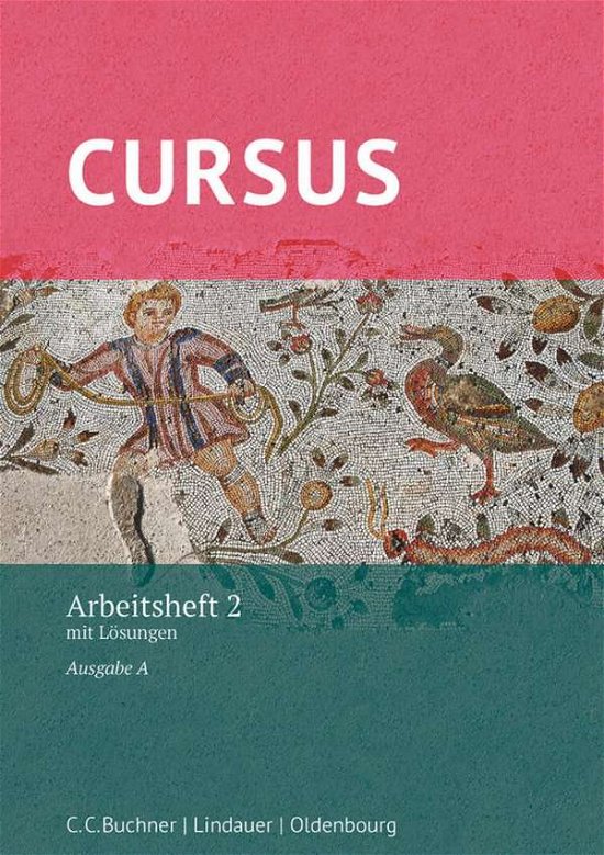 Cover for Michael Hotz · Cursus - Ausgabe A - Arbeitsheft 2 mit Lösungen (Paperback Book) (2017)