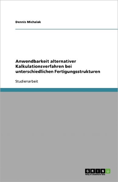 Cover for Michalak · Anwendbarkeit alternativer Kal (Book) [German edition] (2007)