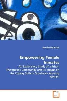 Cover for McDonald · Empowering Female Inmates (Bok)