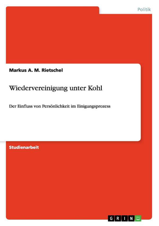 Cover for Rietschel · Wiedervereinigung unter Kohl (Book) [German edition] (2009)