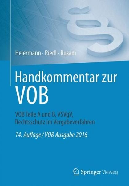 Handkommentar zur VOB - Wolfgang Heiermann - Books - Springer Fachmedien Wiesbaden - 9783658176969 - November 17, 2017