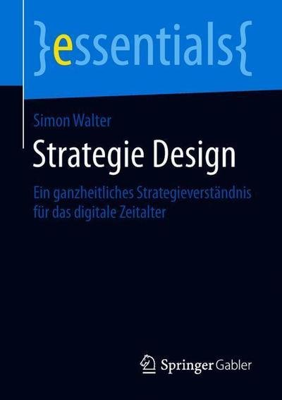 Cover for Walter · Strategie Design (Bog) [1. Aufl. 2019 edition] (2019)