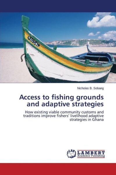 Cover for Sobang Nicholas B · Access to Fishing Grounds and Adaptive Strategies (Taschenbuch) (2015)