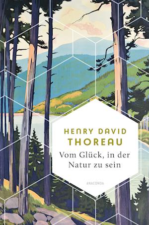 Cover for Henry David Thoreau · Vom Glück, in der Natur zu sein (Book) (2025)