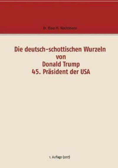 Cover for Wachtmann · Die deutsch-schottischen Wurz (Buch) (2017)