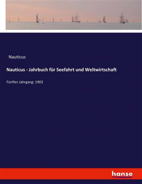 Cover for Nauticus · Nauticus - Jahrbuch für Seefah (Bok) (2020)