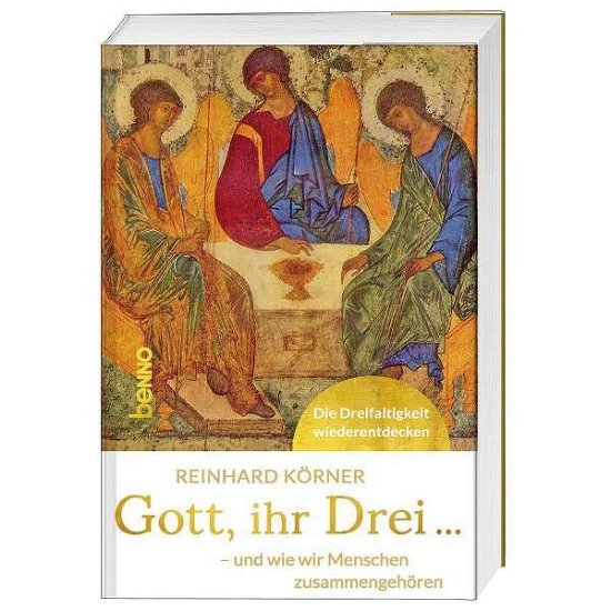 Cover for Körner · Gott, ihr drei ... (Bok)