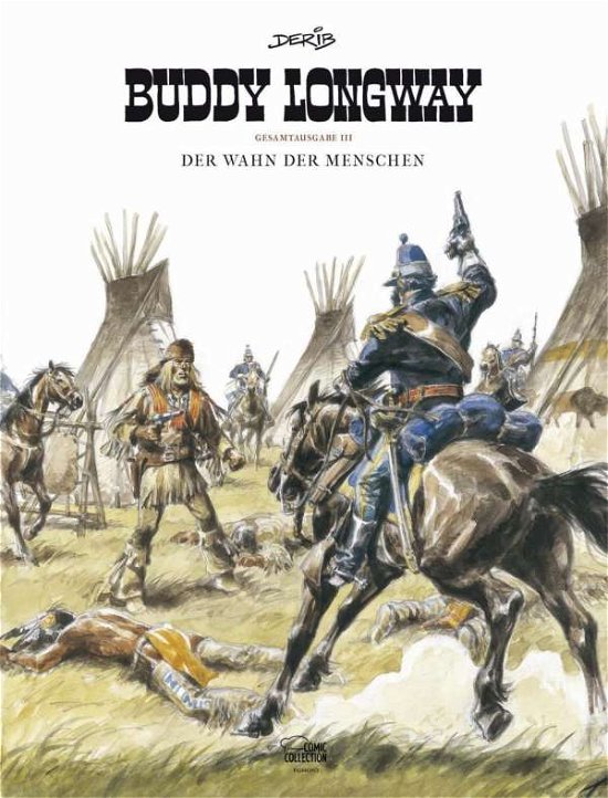 Cover for Derib · Buddy Longway Gesamtausgabe 03 (Buch)
