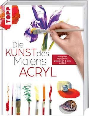 Cover for Frechverlag · Die Kunst des Malens Acryl (Bog)