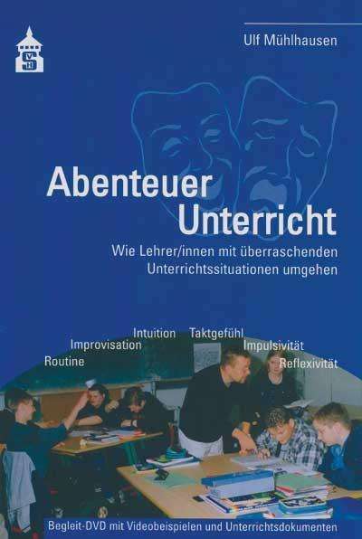 Cover for Mühlhausen · Abenteuer Unterricht+DVD (Buch)