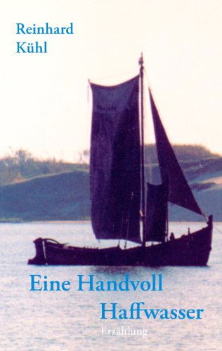 Cover for Reinhard Khl · Eine Handvoll Haffwasser (Paperback Book) [German edition] (2008)