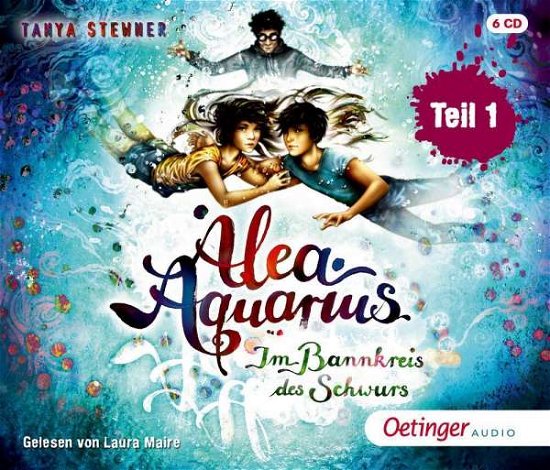 Alea Aquarius 7. Im Bannkreis Des Schwurs Teil 1 - Tanya Stewner - Musiikki -  - 9783837311969 - perjantai 8. lokakuuta 2021
